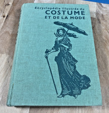 Collectif, "Encyclopédie illustrée du Costume et de la Mode", Gründ, 1986