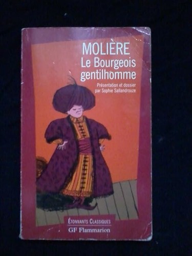 Bourgeois gentilhomme - bourgeois,