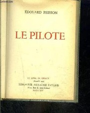 LE PILOTE- LE LIVRE DE DEMAIN- NOUVELLE SERIE, PEISSON EDOUARD.