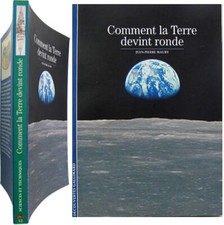 Comment la terre devint ronde 1989 Jean-Pierre Maury Découvertes Gallimard 52