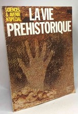 La vie préhistorique -