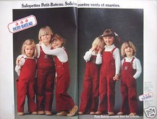 PUBLICITÉ SALOPETTES PETIT BATEAU SOLIDES CONTRE VENTS ET MARÉES