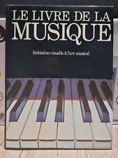 LE LIVRE DE LA MUSIQUE - Initiation visuelle à l'art musical - Édition Solar