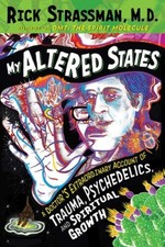 My Altered States: A Doctor's