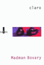 Madman Bovary - Claro