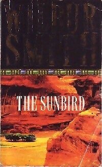 The sunbird wilbur smith - sunbird, a.