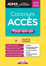 Concours ACCÈS - Tout-en-un - Concours 2017-2018 Collection : ADMIS Écoles de ma