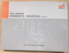 Manuel D'Opération Et D'Entretien Des Pièces Pour Pelle Rétro KIOTI KB2475