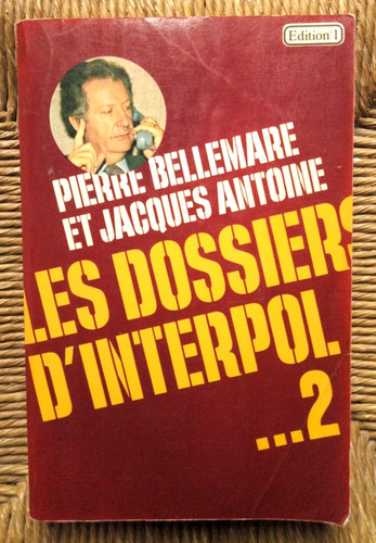 Livre les dossiers interpol - livre,