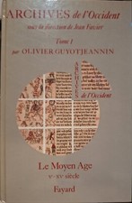 Archives de l’Occident :Tome 1, Le Moyen Age (V – VIe siècle).