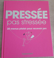 livre de recettes Tupperware pressée pas stressée 20 menus plaisir pour recevoir