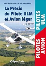 Le précis du Pilote ULM et Avion léger 3e éd de Thierry du... | Livre | état bon