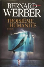 Troisième humanité bernard - troisième,