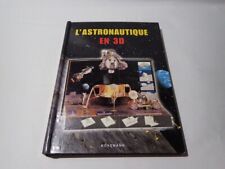 Livre Pop Up L'astronautique en 3d
