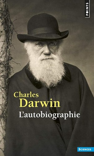 Autobiographie darwin - l'autobiographie,
