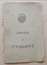 Ancien Cahier de musique  avec partitions et paroles manuscrites -1-