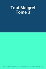 Tout Maigret Tome 3, Unknown