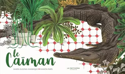 Caïman maria eugenia - le,