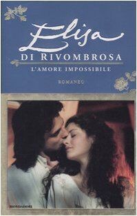 Elisa rivombrosa lamore - di, rivombrosa.