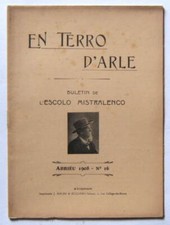 Revue EN TERRO D'ARLE. Avril 1908 TBE FELIBRIGE