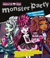 Monster High Monster Party: dein gruselcooler Partypl... | Livre | état très bon