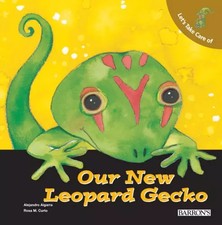 Let's Take Care of Our New Leopard Gecko, Alejandro Algarra