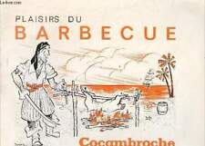 Plaisir du barbecue-Cocambroche. - Anonyme - 0