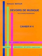 Mayeur, Edmond :Devoirs de musique cahier 4