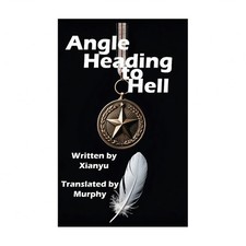 Angel Heading to Hell