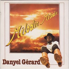 DANYEL GERARD MELODIE MELODIE