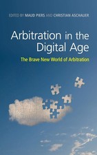 Maud Piers Arbitration in the Digital Age (Relié)