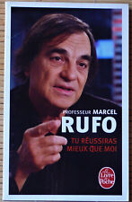 Marcel Rufo - Tu réussira mieux que moi