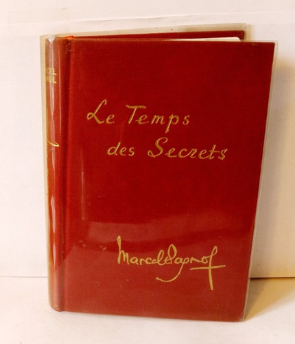 Temps des secrets pagnol - le,