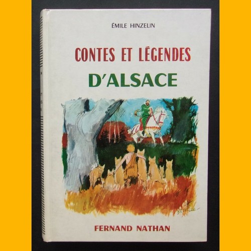 Contes légendes alsace - et, d'alsace