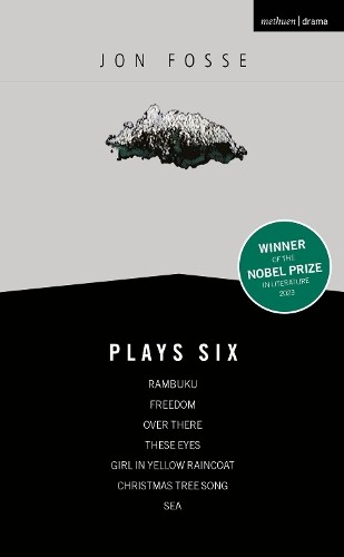 Jon fosse plays - fosse:, six