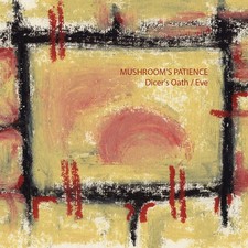 Mushroom's Patience Dicer's