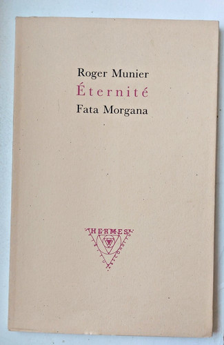Roger munier eternité fata - munier,