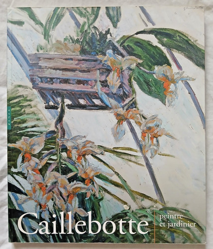 Caillebotte peintre - caillebotte, et