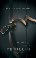 Tefillin: Wrapped in Majesty by DovBer Pinson [Hardback] NEUF