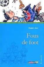 Fous de foot - Joly, Fanny