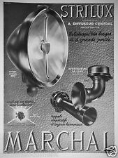 PUBLICITÉ DE PRESSE 1932 MARCHAL STRILUX A DIFFUSEUR CENTRAL AVERTISSEURS