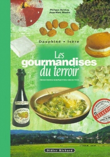 Les gourmandises terroir en - les, du