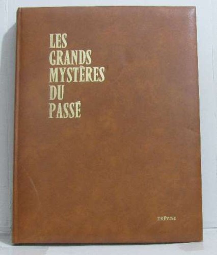 Les grands mystères passé - les,