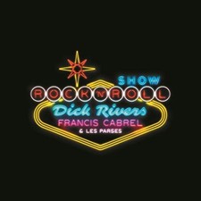 Dick Rivers & Francis Cabrel & Les - Dick Rivers Francis Cabrel Et ... CD NEUF