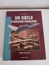 Livre Un Siècle D'aviation Française