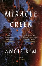 Miracle Creek Couverture Rigide Angie Kim