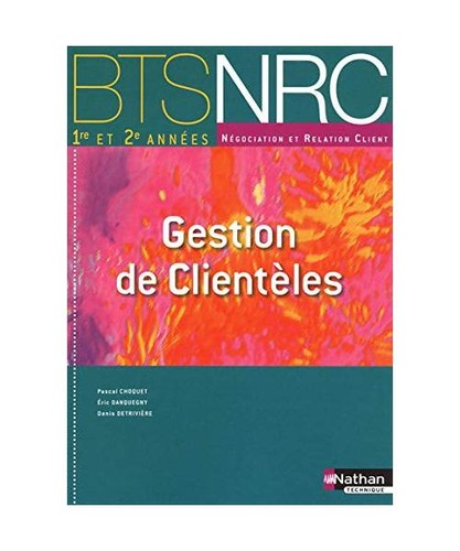 Gestion clientèles bts - gestion,