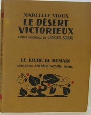 Le désert victorieux | Vioux