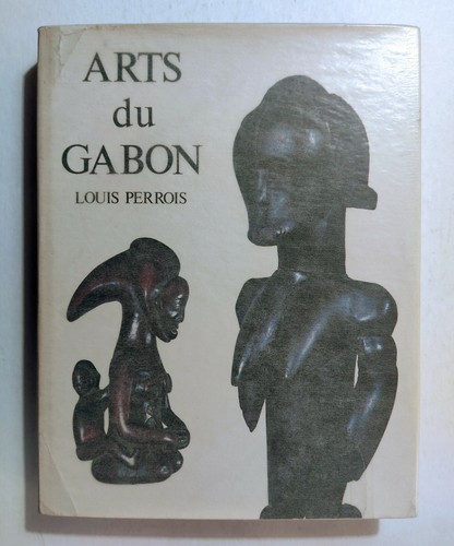 Arts gabon louis perrois - gabon,