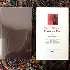 LA PLÉIADE           ANDRÉ MALRAUX             ÉCRITS SUR L'ART II          2004
